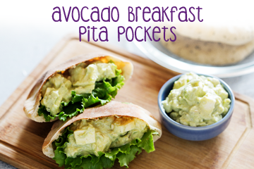 Avocado Breakfast Pita Pockets - Healthy Food Recipes for Kids