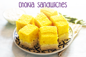 Dhokla Sandwiches - Healthy Food Recipes for Kids
